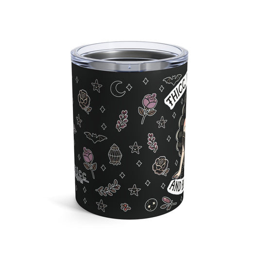 “Thicc Witchyy” Tumbler – 10oz Black— spicy, shadowy, and ready to stir up trouble ✨🖤